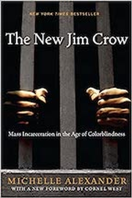 The New Jim Crow - REQUIRED